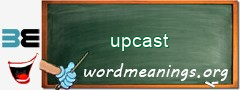 WordMeaning blackboard for upcast